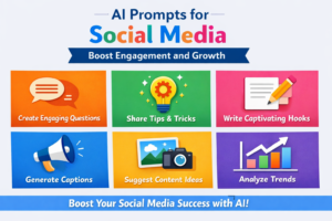 AI Prompts for Social Media: Boost Engagement and Growth