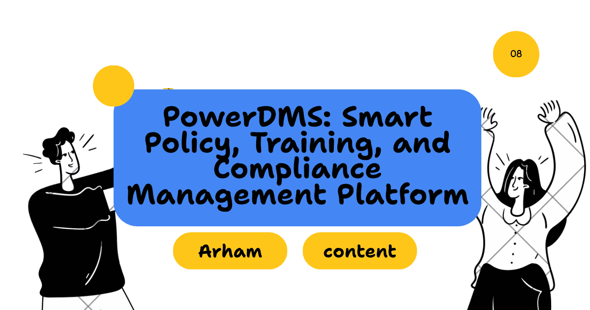 PowerDMS: Smart Policy, Training, and Compliance Management Platform
