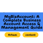MyBizAccount: A Complete Business Account Access & Management Guide