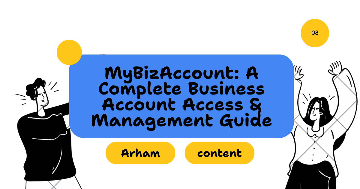MyBizAccount: A Complete Business Account Access & Management Guide