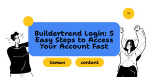 Buildertrend Login: 5 Easy Steps to Access Your Account Fast