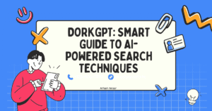 DorkGPT: Smart Guide to AI-Powered Search Techniques