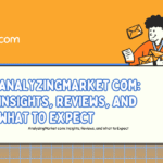 AnalyzingMarket com: Insights, Reviews, and What to Expect