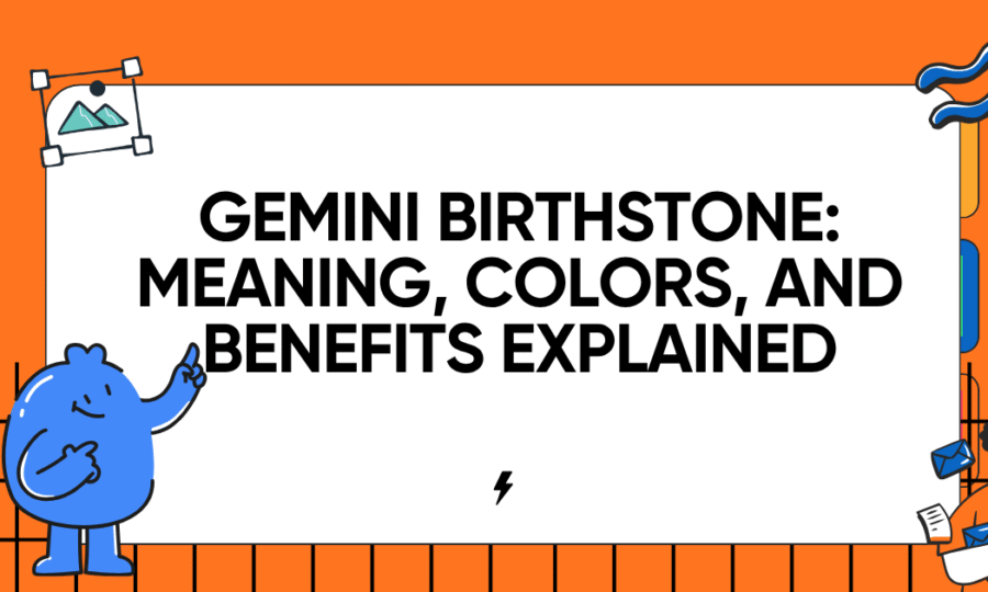 Gemini Birthstone: Meaning, Colors, and Benefits Explained