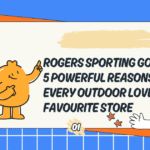 Rogers Sporting Goods: 5 Powerful Reasons Outdoor Lovers Choose It