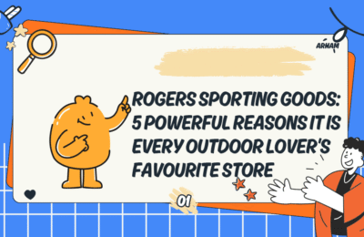 Rogers Sporting Goods: 5 Powerful Reasons Outdoor Lovers Choose It