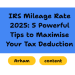 IRS Mileage Rate 2025: 5 Powerful Tips to Maximise Your Tax Deduction
