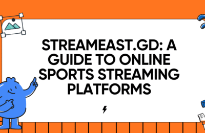 Streameast.gd: A Guide to Online Sports Streaming Platforms