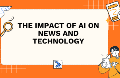 The Impact of AI on News and Technology