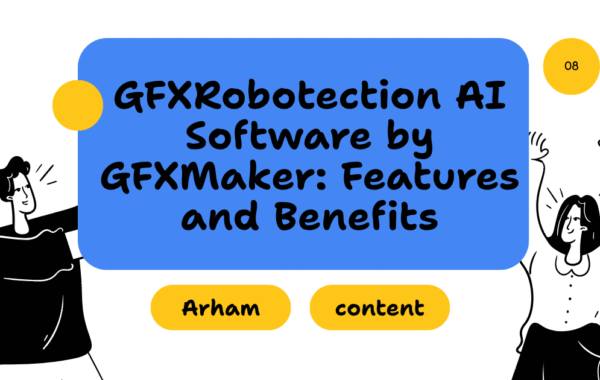 GFXRobotection AI Software by GFXMaker: Features and Benefits