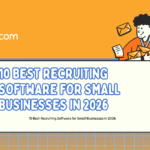 10 Best Recruiting Software for Small Businesses in 2026