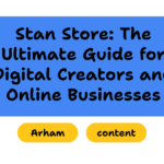 Stan Store: Guide for Digital Creators and Online Businesses