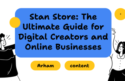 Stan Store: Guide for Digital Creators and Online Businesses