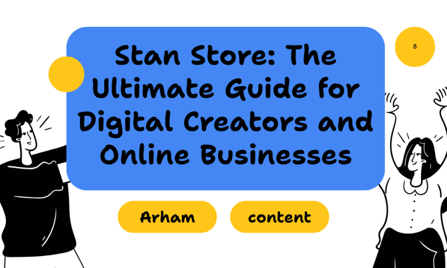 Stan Store: Guide for Digital Creators and Online Businesses