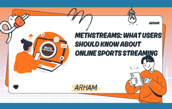 Methstreams: What Users Should Know About Online Sports Streaming