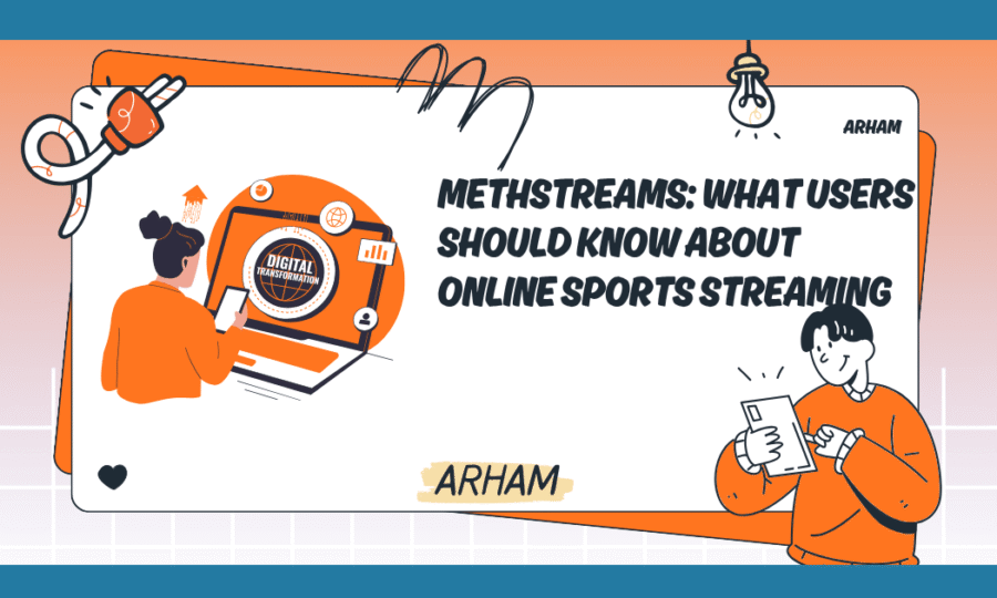 Methstreams: What Users Should Know About Online Sports Streaming