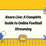 Koora Live: A Complete Guide to Online Football Streaming