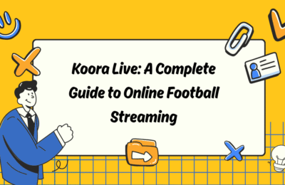 Koora Live: A Complete Guide to Online Football Streaming