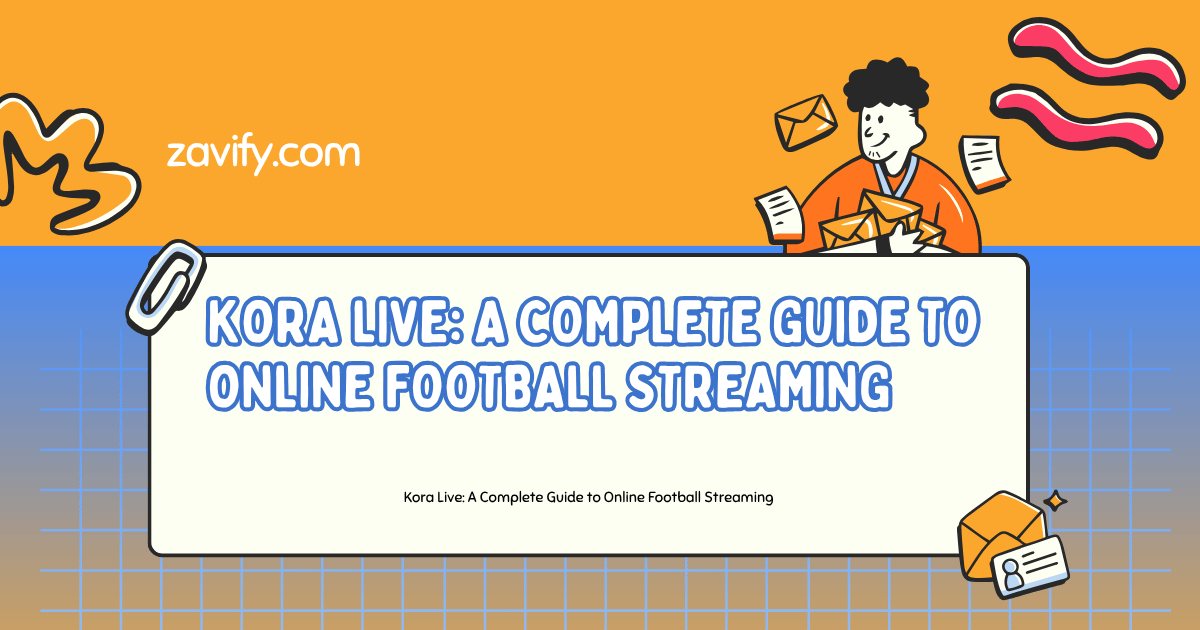 Kora Live: A Complete Guide to Online Football Streaming