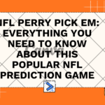 NFL Perry Pick Em: Everything You Need to Know About This Popular NFL Prediction Game