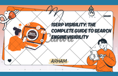 SERP Visibility: The Complete Guide to Search Engine Visibility