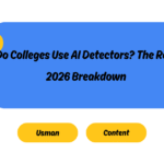 Do Colleges Use AI Detectors? The Real 2026 Breakdown