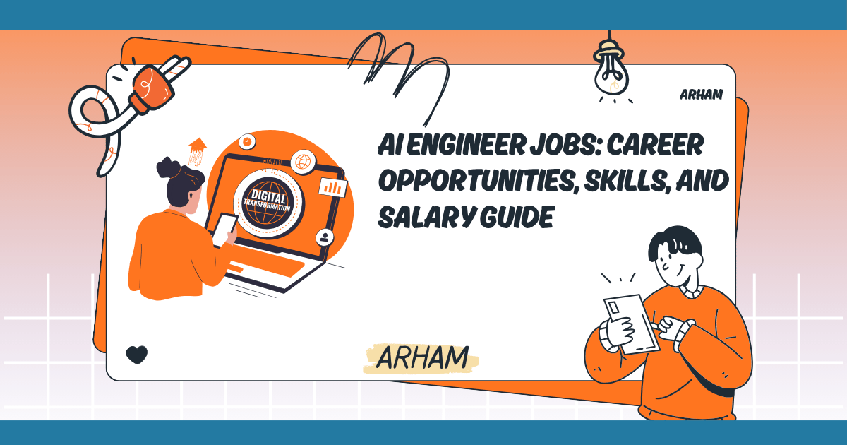 AI Engineer Jobs: Career Opportunities, Skills, and Salary Guide