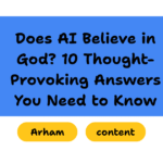 Does AI Believe in God? 10 Thought-Provoking Answers You Need to Know