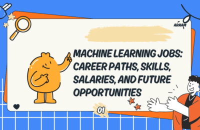 Machine Learning Jobs: Career Paths, Skills, Salaries, and Future Opportunities