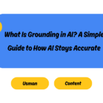 What Is Grounding in AI? A Simple Guide to How AI Stays Accurate