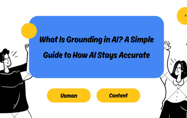 What Is Grounding in AI? A Simple Guide to How AI Stays Accurate