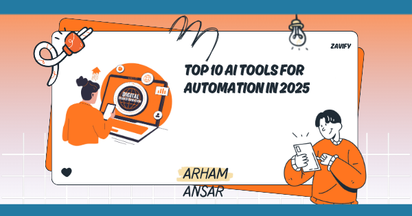 Top 10 AI Tools for Automation in 2025