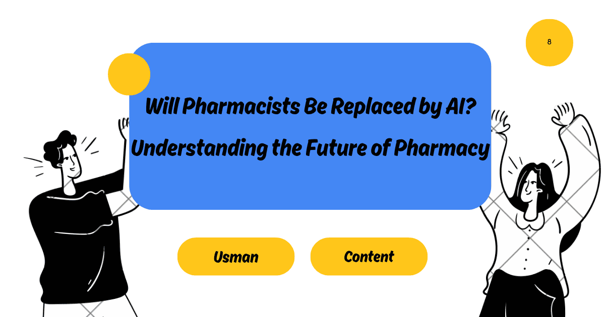 Will Pharmacists Be Replaced by AI? Understanding the Future of Pharmacy