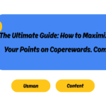 The Ultimate Guide: How to Maximize Your Points on Coperewards. Com
